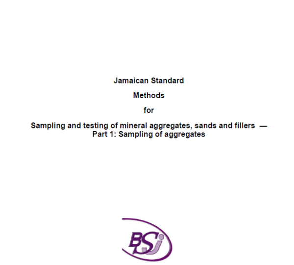 JS 112: Part 1: 2016	Method for sampling and testing of mineral, aggregates, sand and fillers. Part 1: Sampling of aggregates