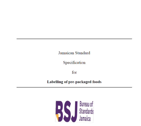 JS CRS 5 2010 – Jamaican Standard Specification for Labelling of Pre-Packaged Foods (Affirmed 2017)