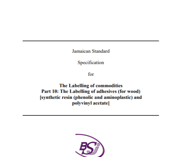 JS 1: Part 10: 1982 (2017) – The labelling of commodities. Part 10: The labelling of adhesives (for wood) [synthetic resin (phenolic and aminoplastic) and polyvinyl acetate]