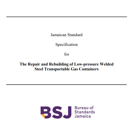 JS 31: 2022 – Jamaican Standard Specification for The Repair and Rebuilding of Low-pressure Welded Steel Transportable Gas Containers