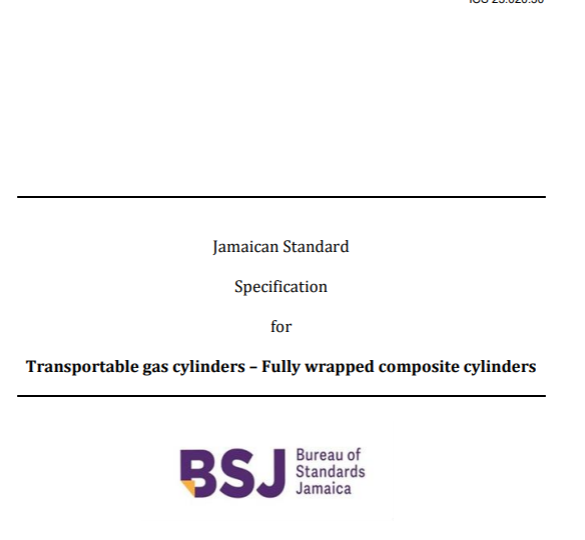 JS 322 : 2021 – Jamaican Standard Specification for Transportable gas cylinders – Fully wrapped composite cylinders