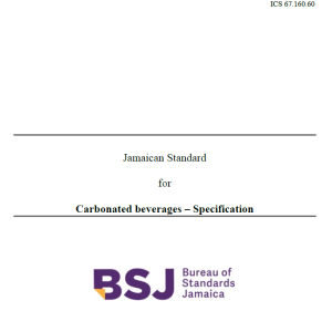 JS CRS 53: 2019 - Jamaican Standard for Carbonated beverages – Specification